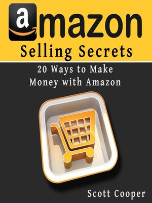 cover image of Amazon Selling Secrets--20 Ways to Make Money with Amazon